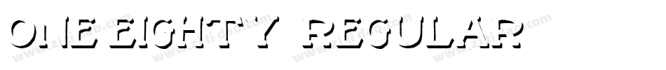 One-Eighty Regular字体转换